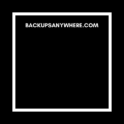 Backups Anywhere